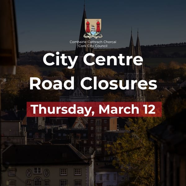 City Centre Road Closures - 4PM to 10PM
